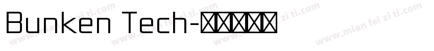 Bunken Tech字体转换